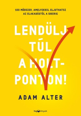 Lendülj Túl A Holtponton!