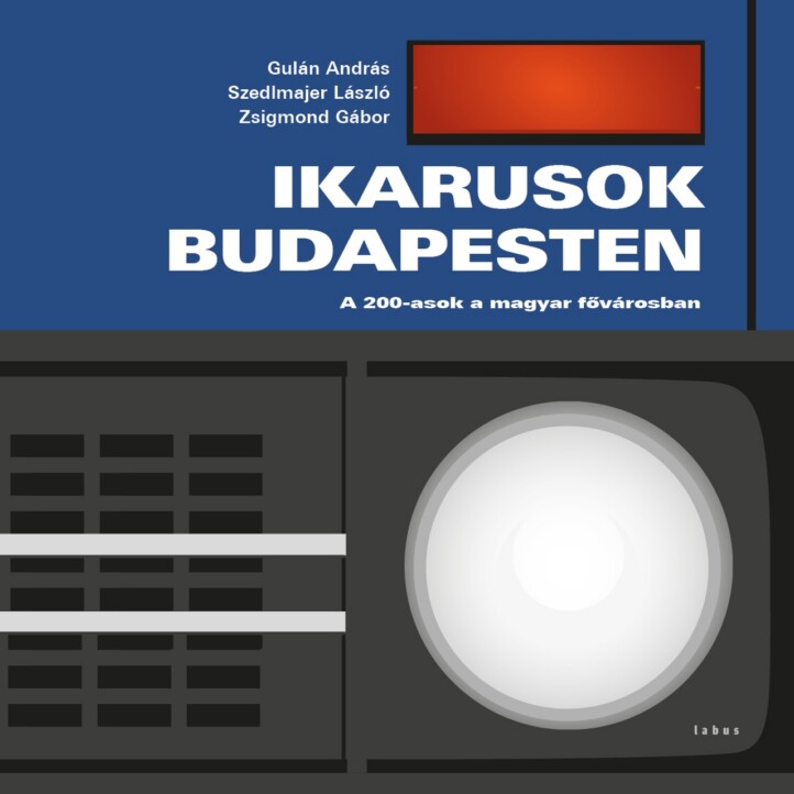 Ikarusok Budapesten - A 200-Asok A Fővárosban