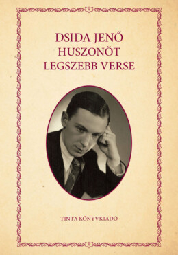 Dsida Jenő Huszonöt Legszebb Verse