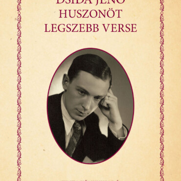 Dsida Jenő Huszonöt Legszebb Verse