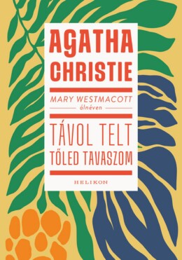 Távol Telt Tőled Tavaszom