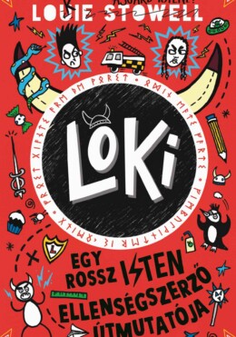 Loki 4. - Egy Rossz Isten Ellenségszerző Útmutatója