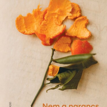 Nem A Narancs Az Egyetlen Gyümölcs