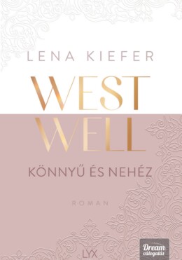 Westwell  Könnyű És Nehéz