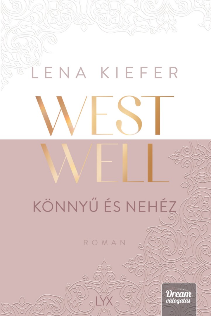 Westwell  Könnyű És Nehéz
