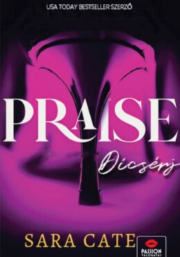 Praise  Dicsérj