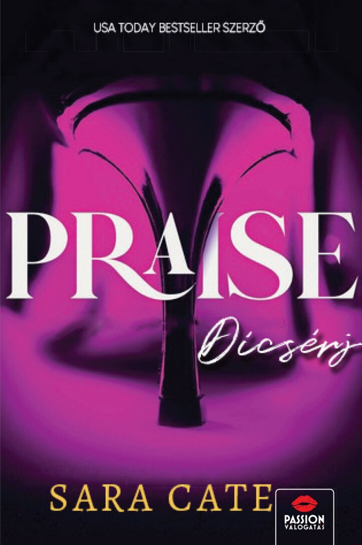 Praise  Dicsérj
