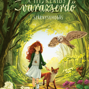 A Titokzatos Varázserdő 3. - Szárnysuhogás