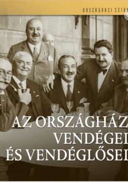 Az Országház Vendégei És Vendéglősei