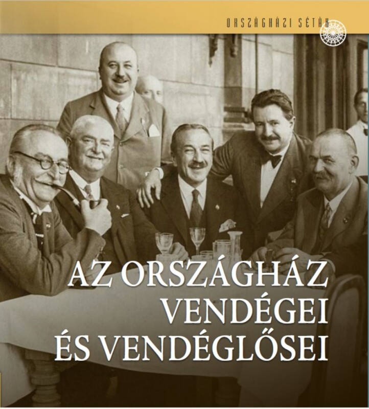 Az Országház Vendégei És Vendéglősei