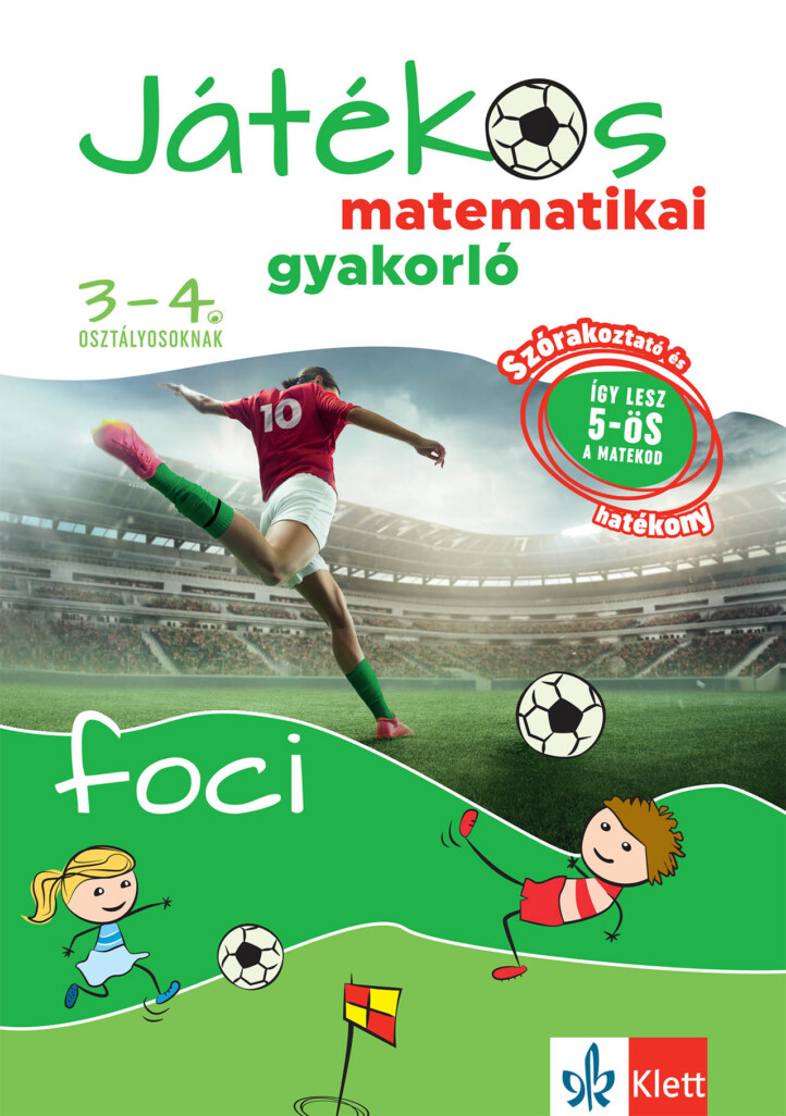 Játékos Matematikai Gyakorló 3-4. Osztályosoknak - Foci