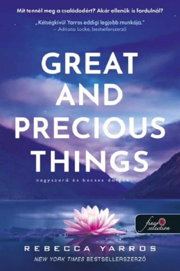 Great And Precious Things - Nagyszerű És Becses Dolgok