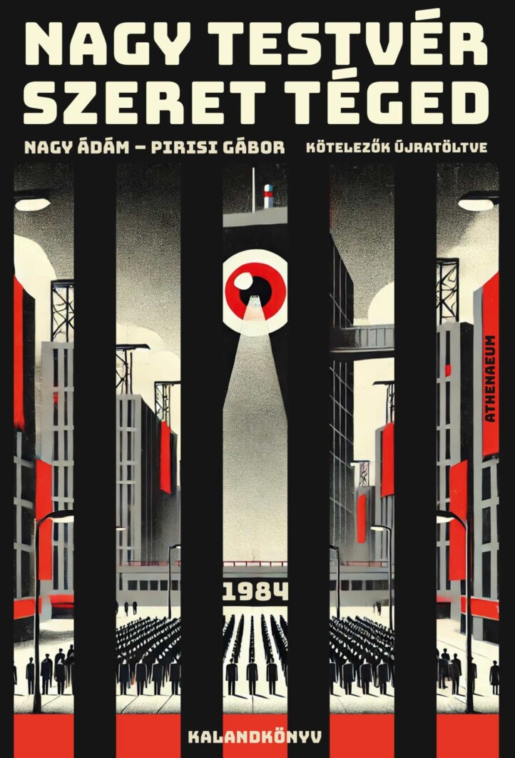 Nagy Testvér Szeret Téged - 1984  Kalandkönyv