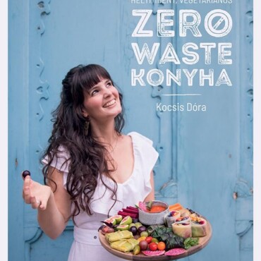 Helyi, Idény, Vegetáriánus Zero Waste Konyha
