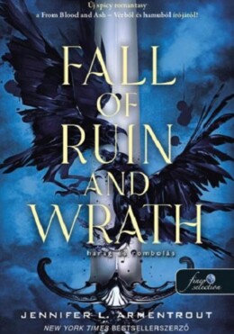 Fall Of Ruin And Wrath - Harag És Rombolás
