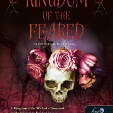 Kingdom Of The Feared - Rettegettek Királysága