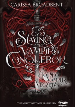 Slaying The Vampire Conqueror - A Hódító Vámpír Végzete  Éldekorált