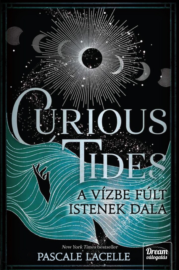 Curious Tides - A Vízbe Fúlt Istenek Dala (Éldekorált)