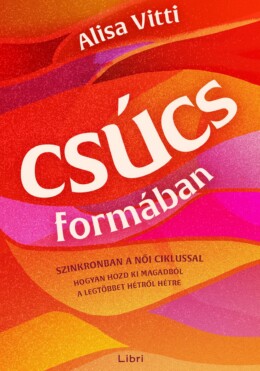 Csúcsformában - Szinkronban A Női Ciklussal