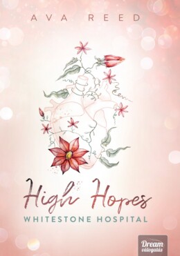 High Hopes - Whitestone Hospital - Fűzött