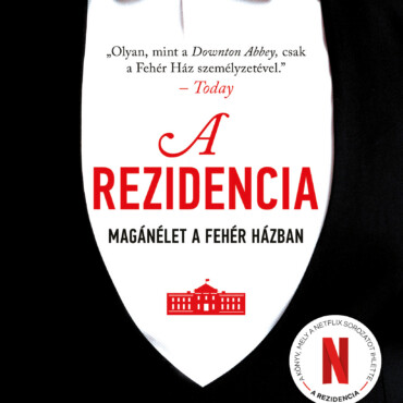 A Rezidencia - Magánélet A Fehér Házban