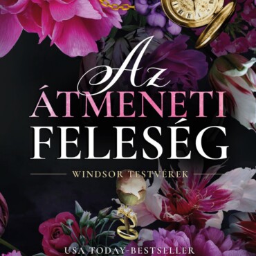 Az Átmeneti Feleség - Windsor Testvérek - Élfestett