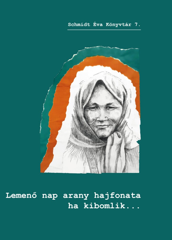 Lemenő Nap Arany Hajfonata Ha Kibomlik... - Schmidt Éva Könyvtár 7.