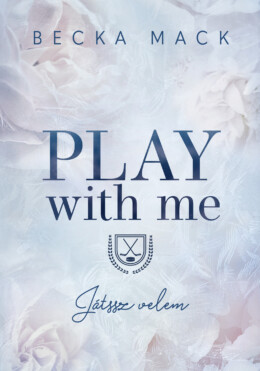 Play With Me  Játssz Velem - Élfestett