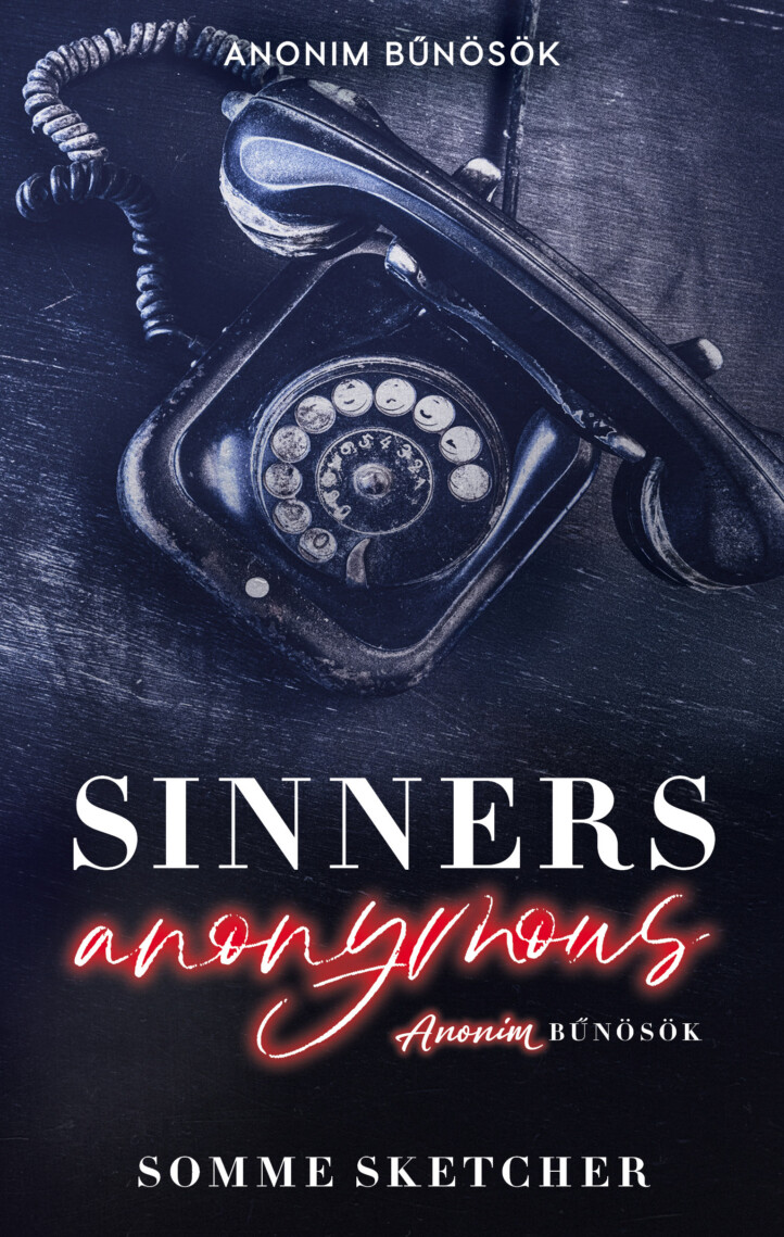Sinners Anonymous  Anonim Bűnösök - Élfestett