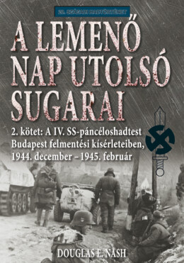 A Lemenő Nap Utolsó Sugarai - 2. Kötet