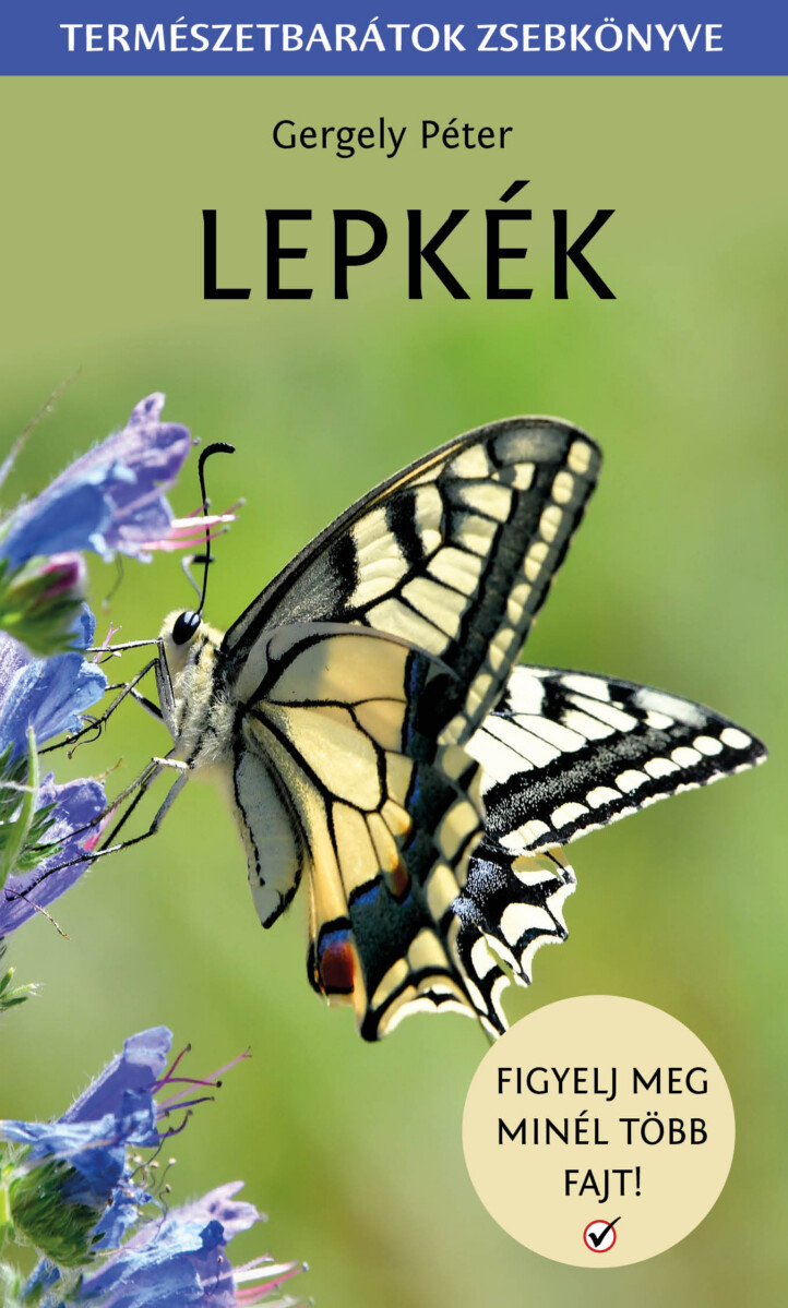 Lepkék - Figyelj Meg Minnél Több Fajt!