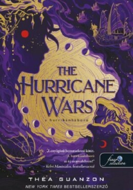 The Hurricane Wars  A Hurrikánháború (A Hurrikánháború 1.)