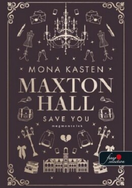 Maxton Hall 2. -  Save You - Megmentelek
