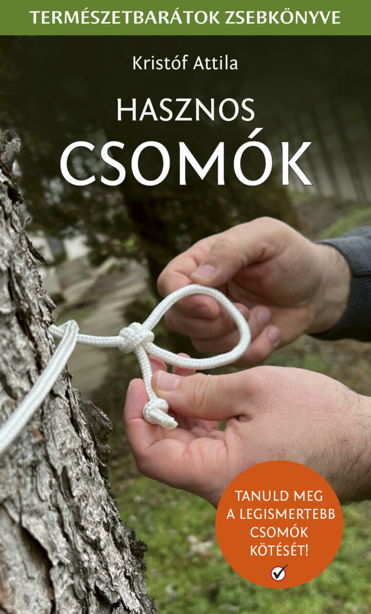 Hasznos Csomók - Tanuld Meg A Legismertebb Csomók Kötését!