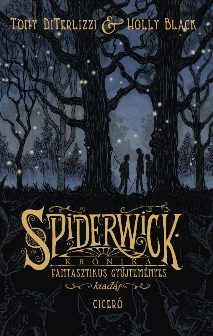 Spiderwick Krónika - Fantasztikus Gyűjteményes Kiadás -  Kötött
