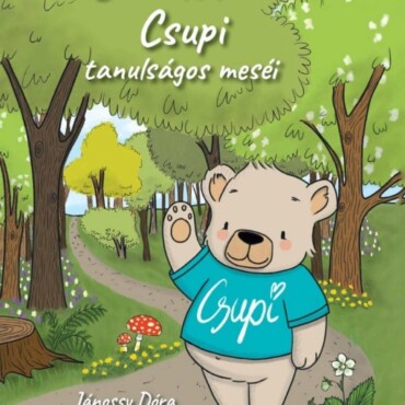 Csupi Tanulságos Meséi