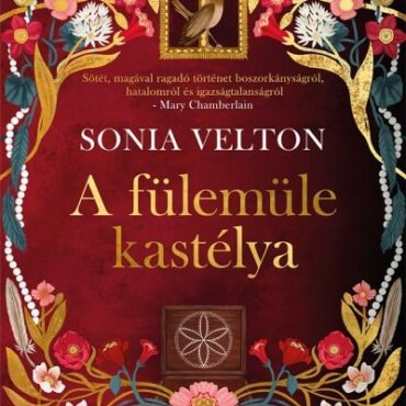 A Fülemüle Kastélya - Élfestett