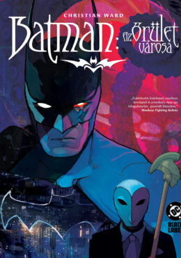 Batman  Az Őrület Városa