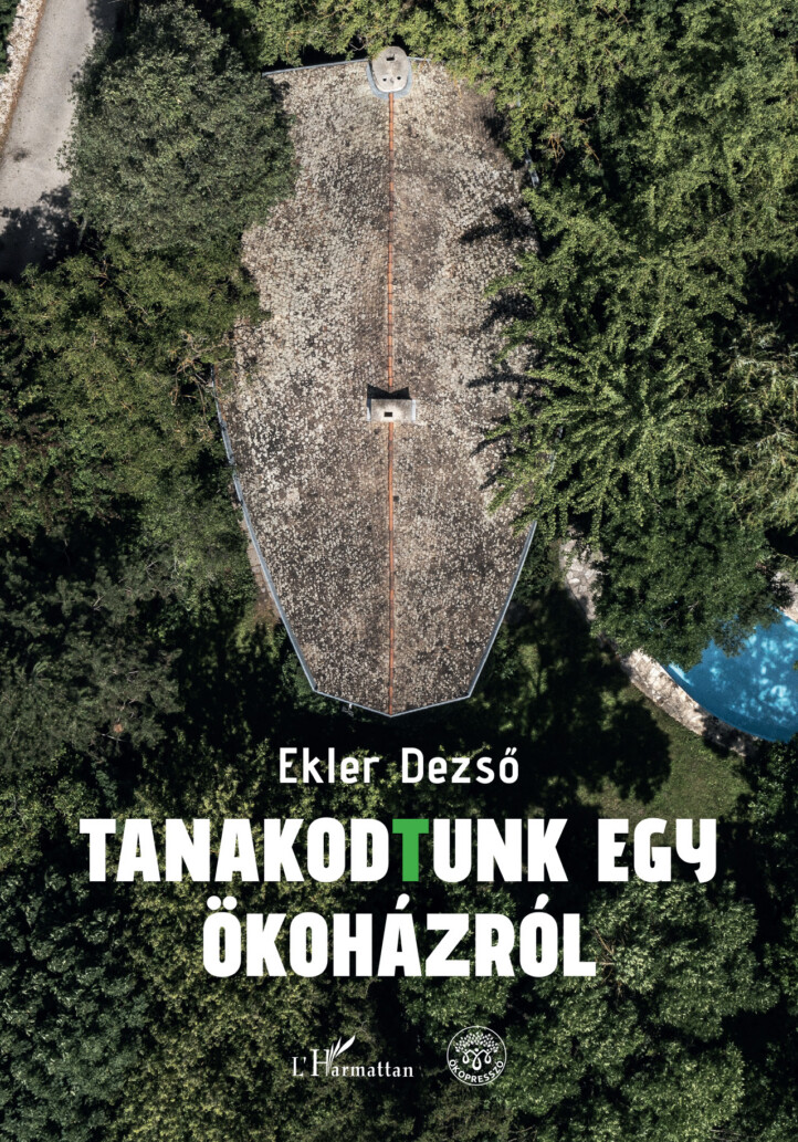 Tanakodtunk Egy Ökoházról