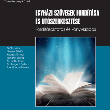 Egyházi Szövegek Fordítása És Utószerkesztése