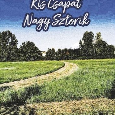 Kis Csapat Nagy Sztorik