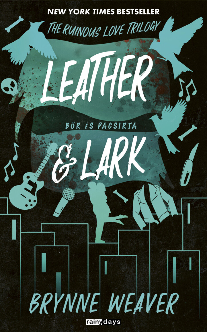 Leather & Lark - Bőr És Pacsirta (Élfestett)