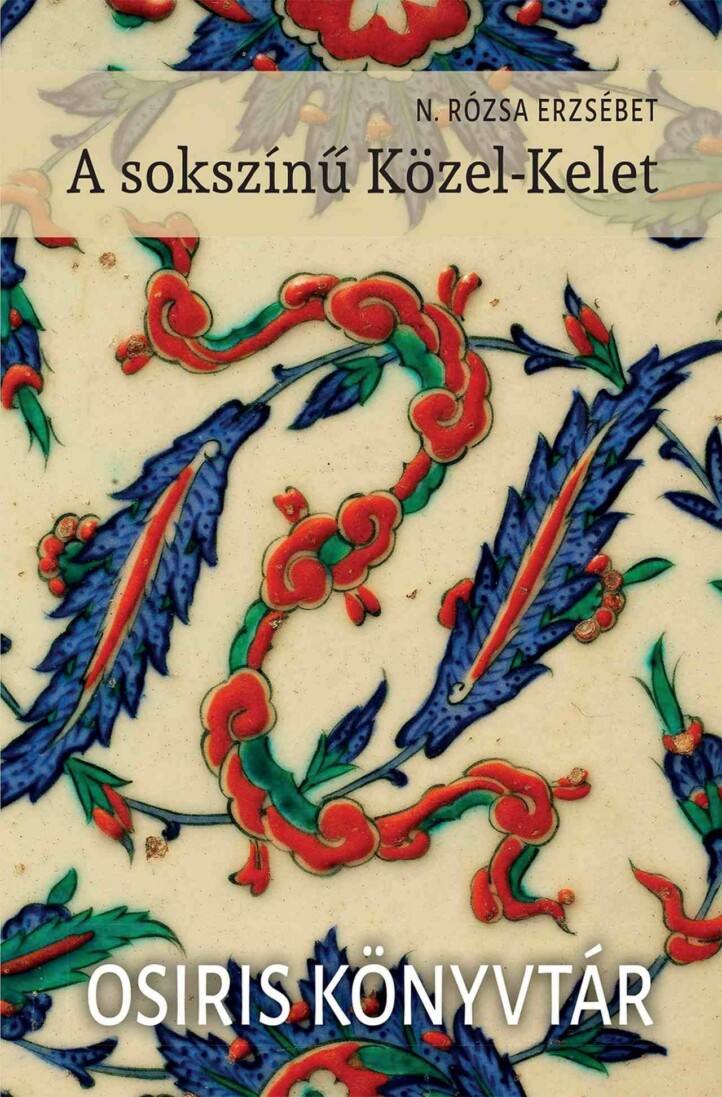 A Sokszínű Közel-Kelet