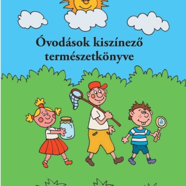 Óvodások Kiszínező Természetkönyve