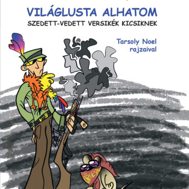 Világlusta Alhatom - Szedett-Vedett Versikék Kicsiknek