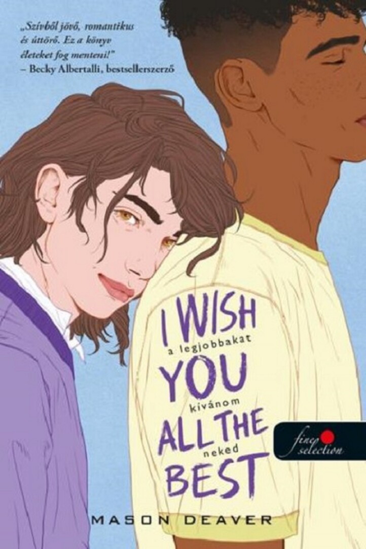 I Wish You All The Best  A Legjobbakat Kívánom Neked