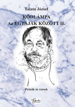 Ködlámpa. Az Égtájak Között Ii.