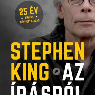 Az Írásról - Értekezés A Mesterségről (25 Év, Ünnepi, Bővített Kiadás)