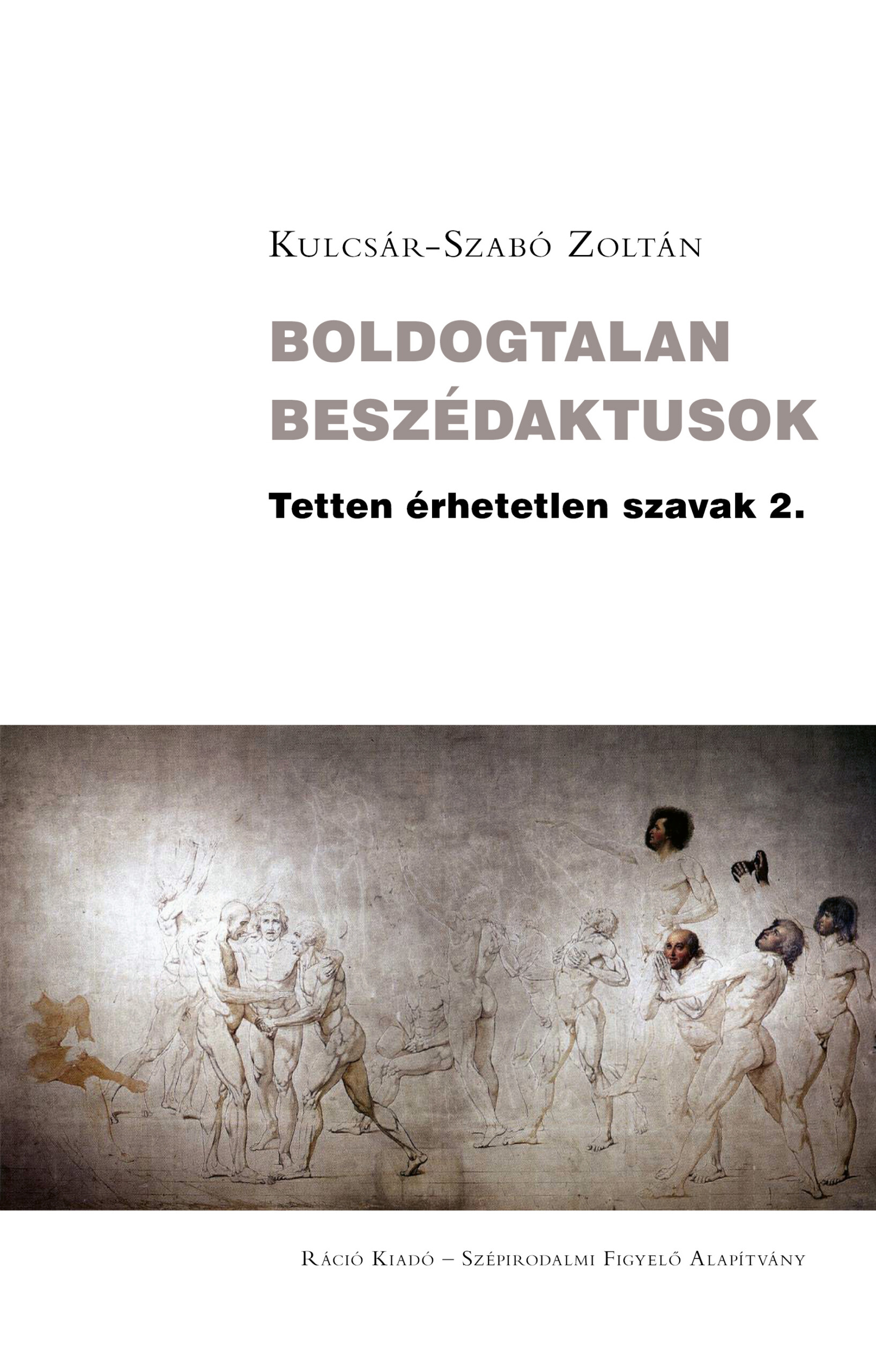 Boldogtalan Beszédaktusok - Tetten Érhetetlen Szavak 2.