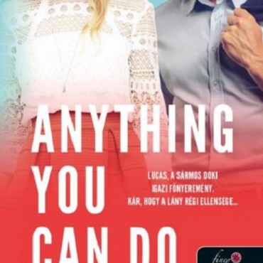 Anything You Can Do  Majd Én Megmutatom